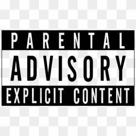 Parental Advisory Explícit Content Png, Transparent Png - parental advisory png