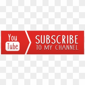 Subscribe To My Youtube Channel Png, Transparent Png - subscribe png