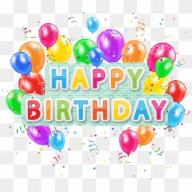 Happy Birthday With Balloon Png, Transparent Png - happy birthday png