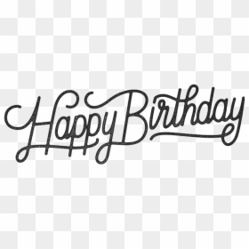 Happy Birthday Png Text, Transparent Png - happy birthday png