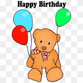 Happy Birthday Teddy Bear Birthday Png, Transparent Png - happy birthday png