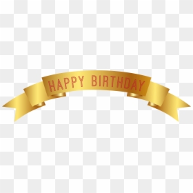 Happy Birthday Png, Transparent Png - happy birthday png