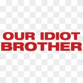 Our Idiot Brother Logo, HD Png Download - emily rudd png