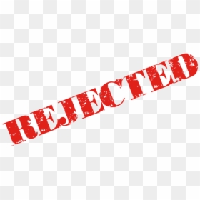 Graphic Design, HD Png Download - rejected stamp png