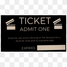 Sign, HD Png Download - admit one png