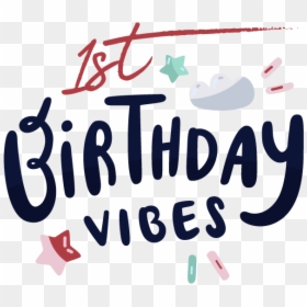 Calligraphy, HD Png Download - 1 st birthday png