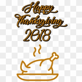 Happy Thanksgiving Images 2018, HD Png Download - happy thanksgiving turkey png