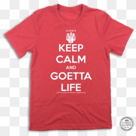 Keep Calm And Goetta Life - Rescue Shirt Ideas, HD Png Download - keep calm png