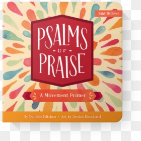 Psalms Of Praise: A Movement Primer, HD Png Download - book page png
