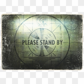 Please Stand By Fallout Gif, HD Png Download - please stand by png