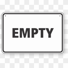 Sign, HD Png Download - empty sign png