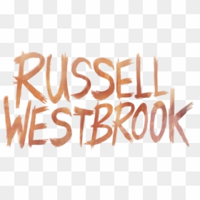 Russell Westbrook - Calligraphy, HD Png Download - russell westbrook dunk png