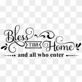 Bless This House Stencils, HD Png Download - enter png