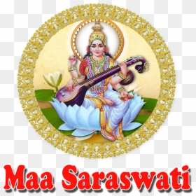 Maa Saraswati Png Hd, Transparent Png - saraswati png