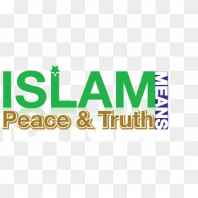 Islam Means Peace And Truth - Islam Is Peace Png, Transparent Png - islam png