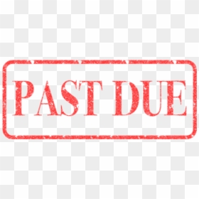 Past Due Stamp Png - Carmine, Transparent Png - past due png