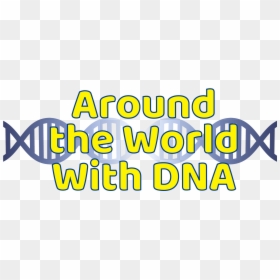 Around The World With Dna, HD Png Download - around the world png