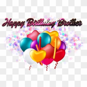 Happy Birthday Brother Png Photo Background - Parul Name, Transparent Png - happy birthday pngs