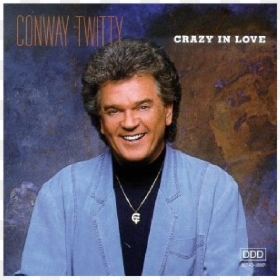 Conway Twitty Cd Crazy In Love"  Title="conway Twitty - Conway Twitty Crazy In Love Album, HD Png Download - crazy person png