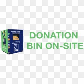 This Location Has A Drop-off Donation Bin On Site - Goodwill Donation Box Png, Transparent Png - goodwill png