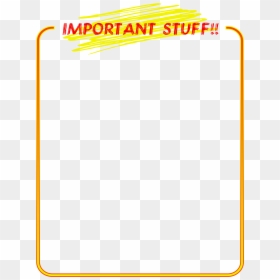 This Free Icons Png Design Of Important Stuff , Png - Important Border Clipart, Transparent Png - stuff png