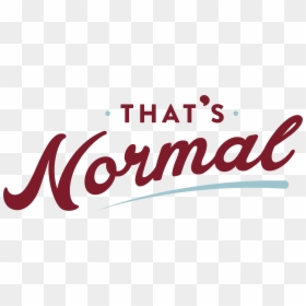 That's Normal, HD Png Download - we can do it png