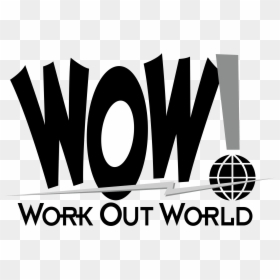Wow Logo Png Transparent - Work Out World, Png Download - wow.png