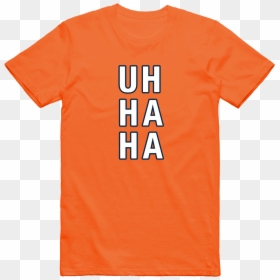 Active Shirt, HD Png Download - ha ha ha png