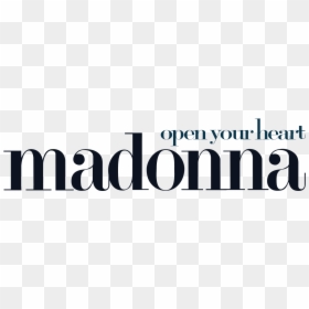 Open Your Heart Logo - Madonna Open Your Heart Logo, HD Png Download - open heart png