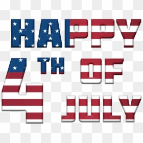 Happy Fourth Of July Text, HD Png Download - 4th of july png