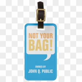 Planning A Vacation - Not Your Bag Png, Transparent Png - gift tag template png