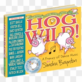 Hog Wild - Sandra Boynton Hog Wild, HD Png Download - samuel l jackson png