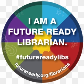 Future Ready Librarian Badge, HD Png Download - librarian png