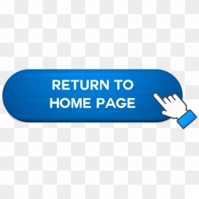 Return To Home Button - Back To Main Page Button, HD Png Download - home button image png