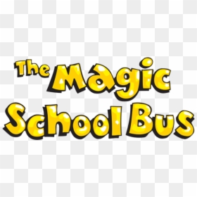 Magic School Bus Title, HD Png Download - school bus png
