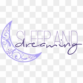Sleep And Dreaming - Calligraphy, HD Png Download - frozen uma aventura congelante olaf png