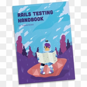 Rails Testing Handbook, HD Png Download - lucian png