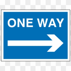 One Way Arrow Right Traffic Sign, HD Png Download - one way sign png