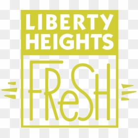 Liberty Heights Fresh Logo Png Transparent - Liberty Heights Fresh, Png Download - fresh png