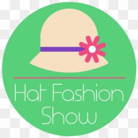 Southern Lady Hat Fashion Show - Circle, HD Png Download - fashion show png