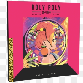 Roly Poly - Roly Poly Daniel Semanas, HD Png Download - novel png