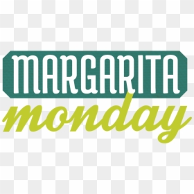 Monday Margarita Specials, HD Png Download - margarita png