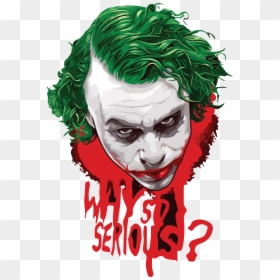 Why So Serious - Joker Why So Serious Transparent, HD Png Download - why so serious png