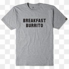 Breakfast Burrito - Grey/heather - Hi-res - Last Day Of School Shirt Ideas, HD Png Download - breakfast burrito png