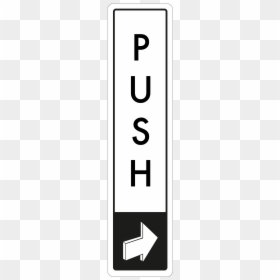 Vertical Push Door Sign - Sign, HD Png Download - black door png
