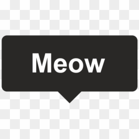 Label, HD Png Download - meow png