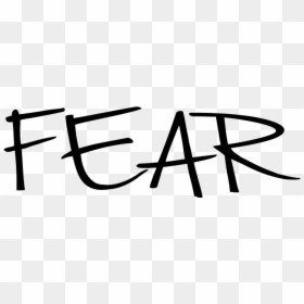 Fear - Fear Clipart, HD Png Download - fear.png