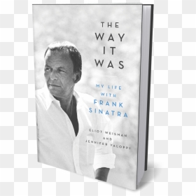Pre Order Your Copy Of The Way It Was - Frank Sinatra Style, HD Png Download - frank sinatra png