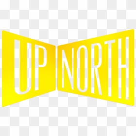 Up North - Sign, HD Png Download - north sign png