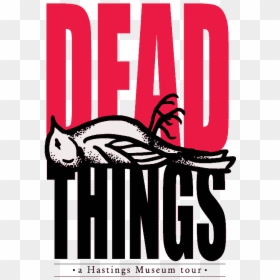 Dead Things Museum Tour - Poster, HD Png Download - dead animal png